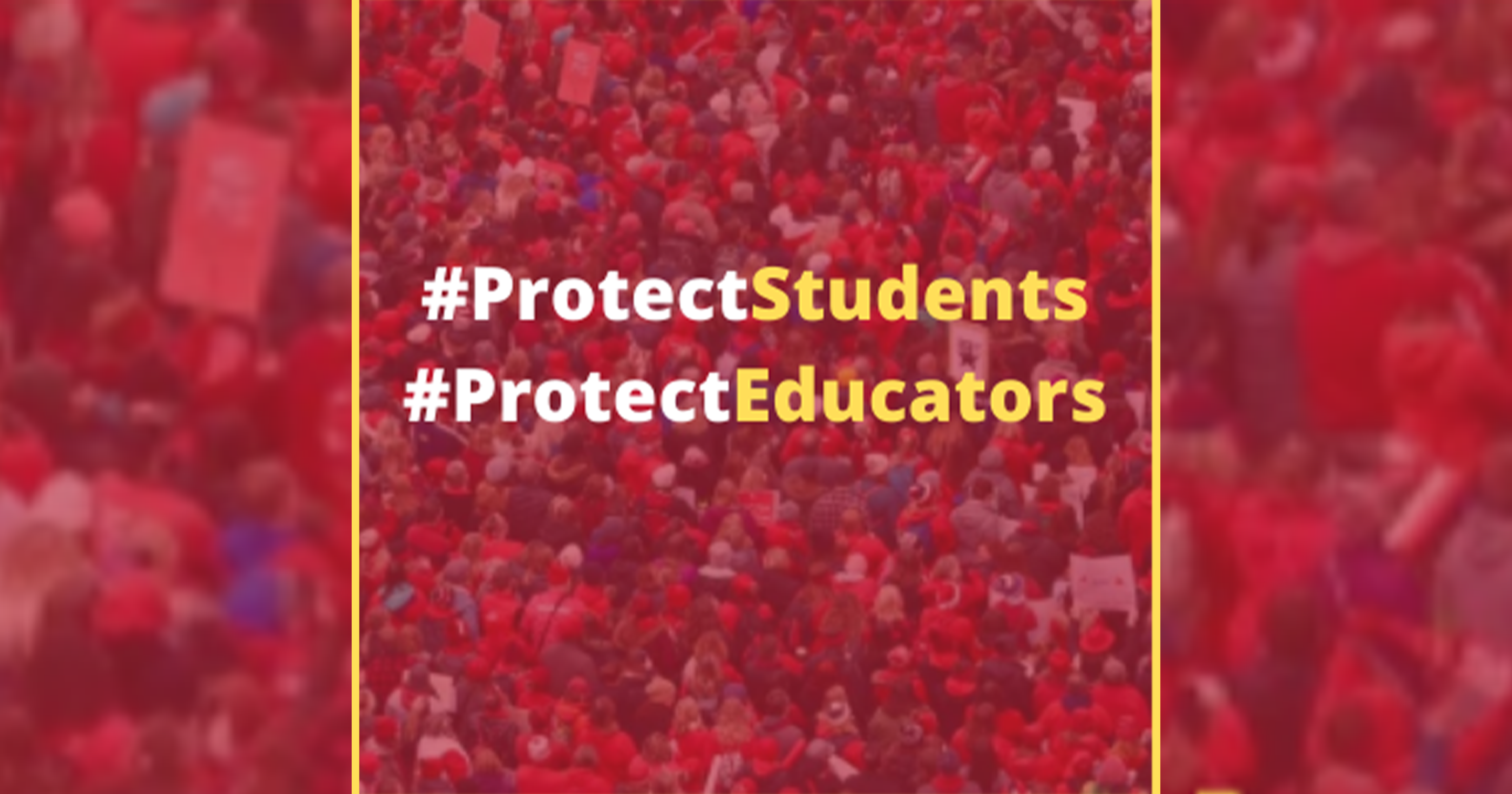 #ProtectStudetns #ProtectEducators