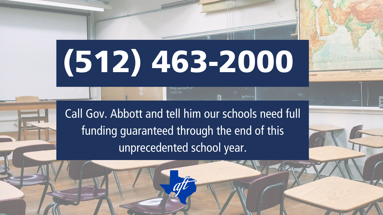 Text says, "Call Governor Abbott and tell him our schools need full funding guaranteed through the end of this unprecedented school year." Phone number is 512 463 2000.