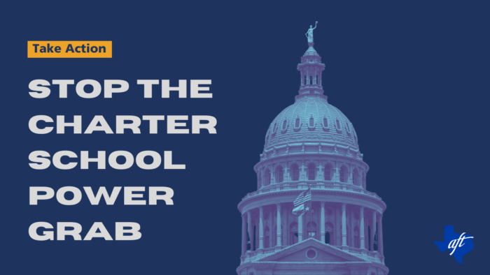 Text says, "Take Action. Stop the Charter School Power Grab."