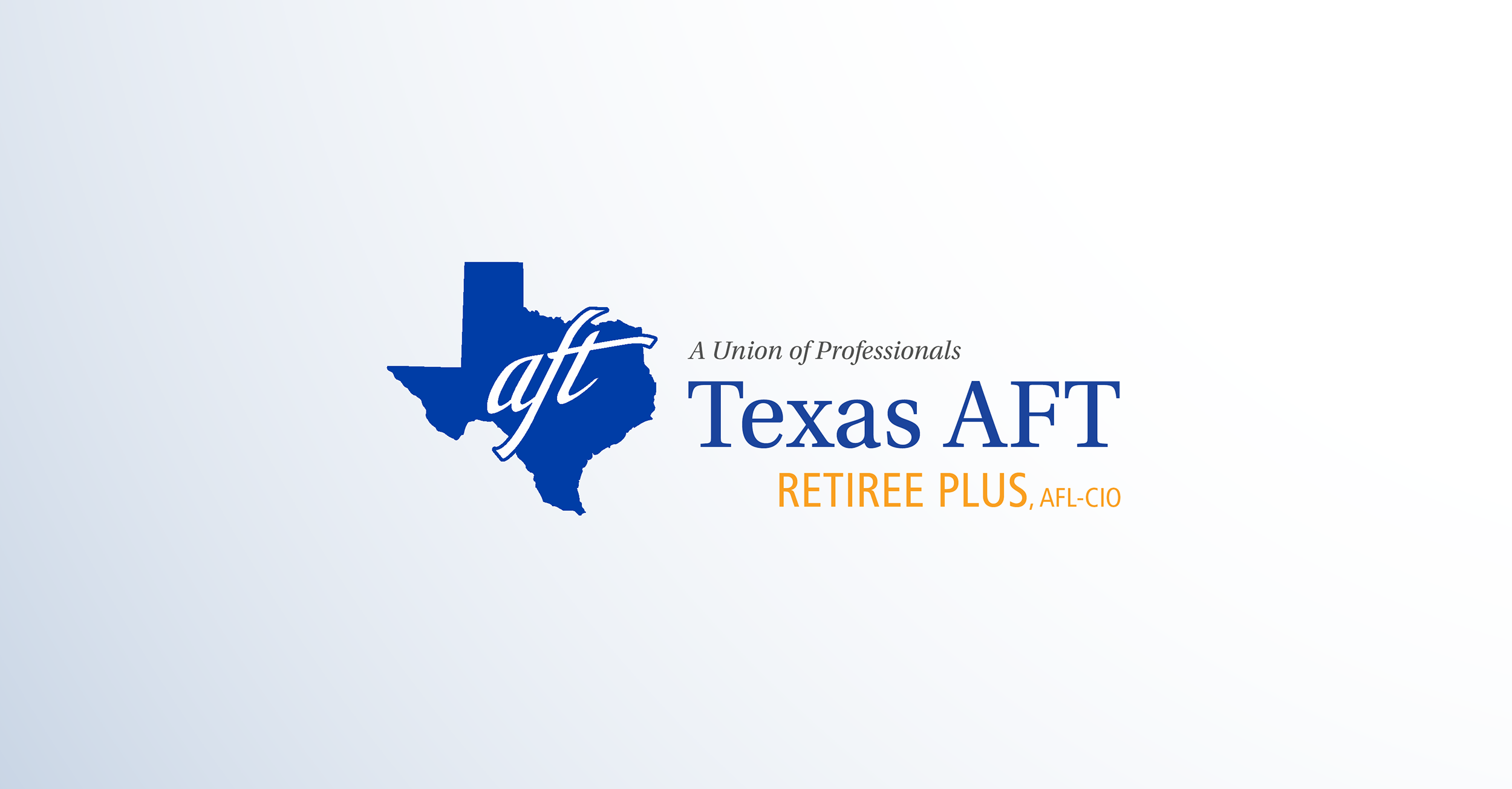 Texas AFT Retiree Membership ‣ Texas AFT